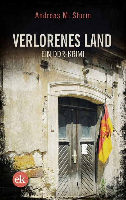 Verlorenes Land, Andreas M. Sturm