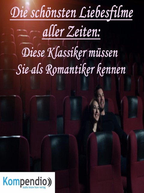 Die schönsten Liebesfilme aller Zeiten, Alessandro Dallmann