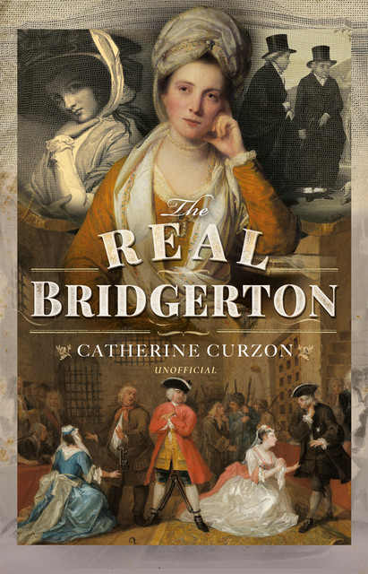 The Real Bridgerton, Catherine Curzon