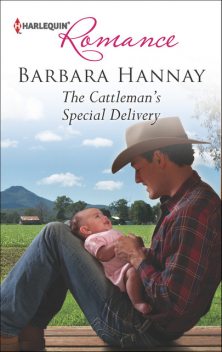 The Cattleman's Special Delivery, Barbara Hannay