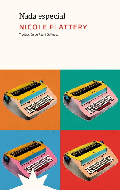 Nada especial, Nicole Flattery