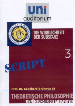 Theoretische Philosophie, Teil 3, Godehard Br