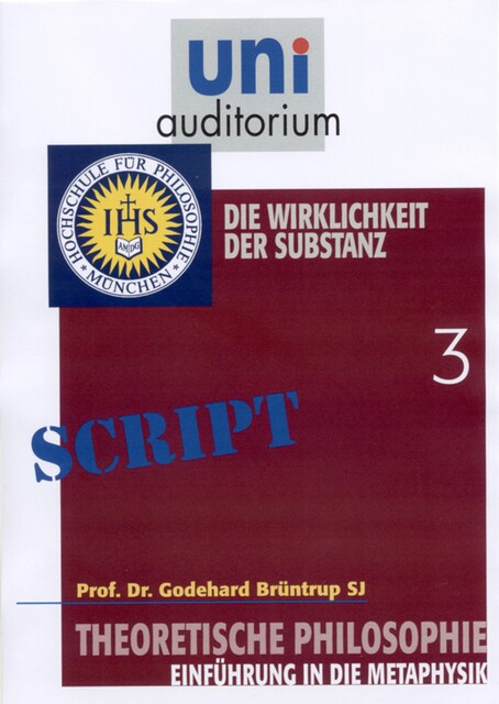 Theoretische Philosophie, Teil 3, Godehard Br