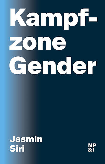 Kampfzone Gender, Jasmin Siri