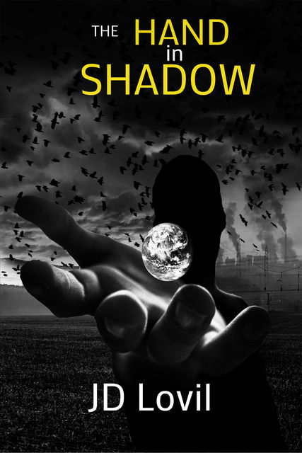 The Hand In Shadow, JD Lovil