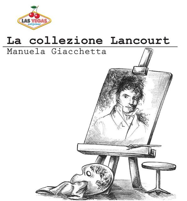 La collezione Lancourt, Manuela Giacchetta
