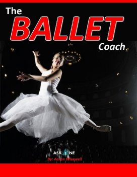 The Ballet Coach, Aaron Wisewell