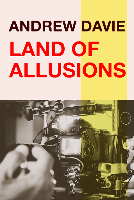 Land of Allusions, Andrew Davie