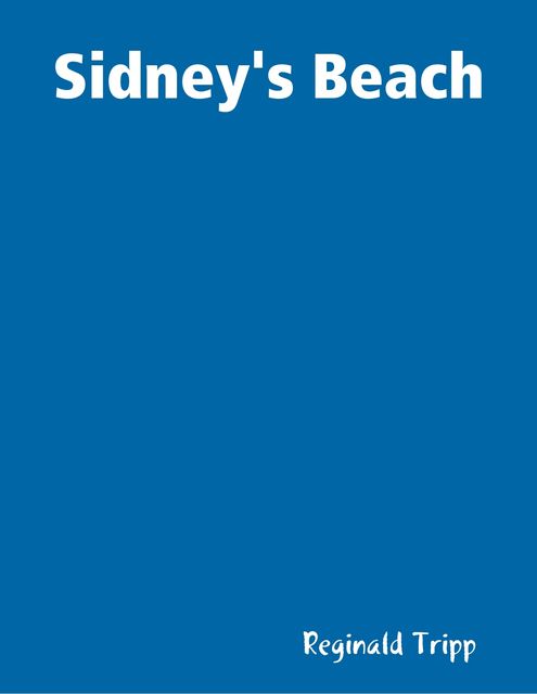 Sidney's Beach, Reginald Tripp