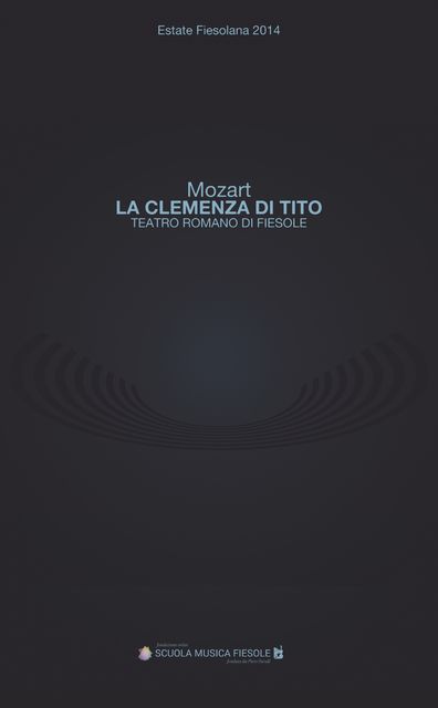 "La clemenza di Tito" di Wolfgang Amadeus Mozart al Teatro romano di Fiesole, 