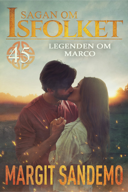 Legenden om Marco: Sagan om Isfolket 45, Margit Sandemo