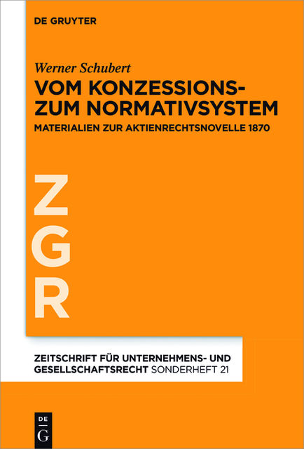 Vom Konzessions- zum Normativsystem, Werner Schubert