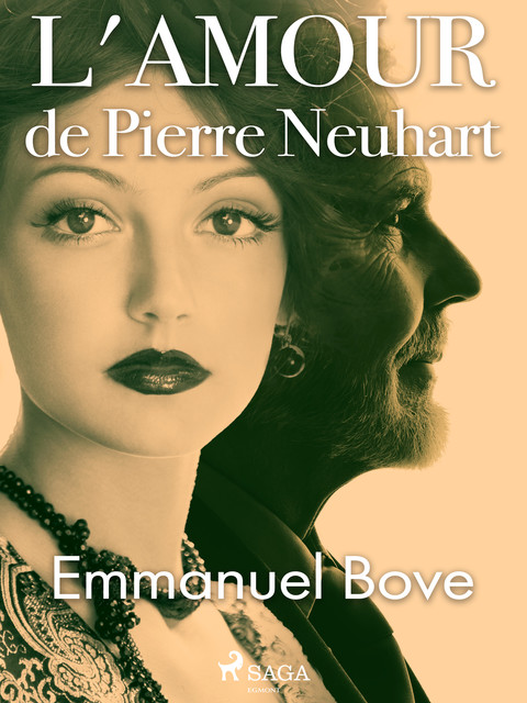 L'Amour de Pierre Neuhart, Emmanuel Bove