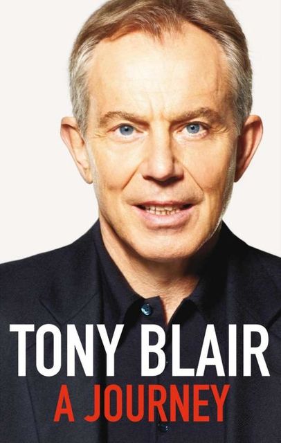 A JOURNEY, Tony Blair