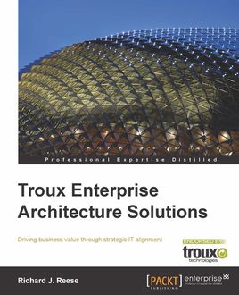 Troux Enterprise Architecture Solutions, Richard Reese
