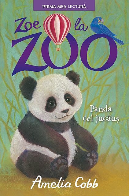 ZOE LA ZOO. Panda cel jucăuș, Amelia Cobb