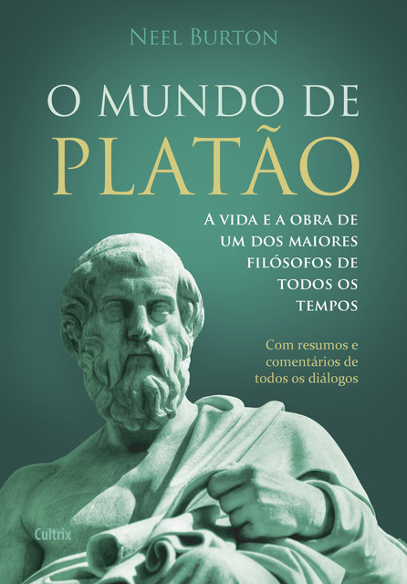 O Mundo de Platão, Neel Burton