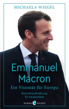 Emmanuel Macron, Michaela Wiegel
