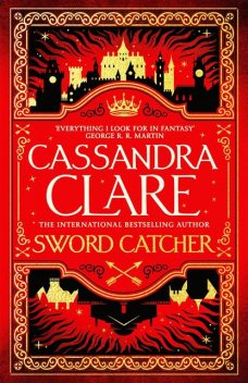 Sword Catcher, Cassandra Clare