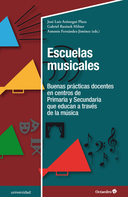 Escuelas musicales, Antonio Fernández Jiménez, Gabriel Rusinek Milner, José Luis Aróstegui Plaza