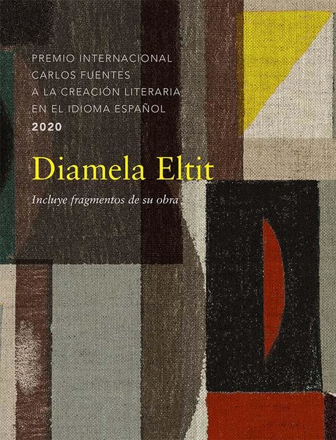 Diamela Eltit. Premio Internacional Carlos Fuentes a la Creación Literaria en el Idioma Español 2020, Diamela Eltit