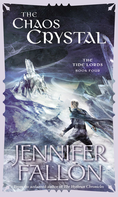 The Chaos Crystal, Jennifer Fallon