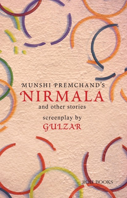 Nirmala and Other Stories: Screenplays by Gulzar, Gulzar