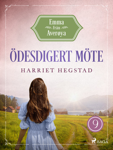 Ödesdigert möte, Harriet Hegstad