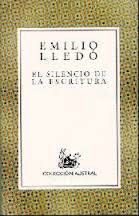 El Silencio De La Escritura, Emilio Lledó