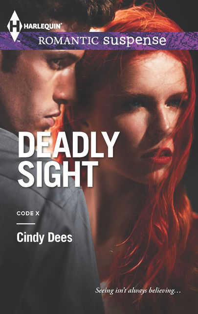 Deadly Sight, Cindy Dees