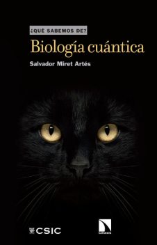 Biología cuántica, Salvador Miret Artés