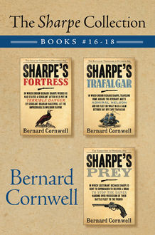 The Sharpe Collection: Books #16–18, Bernard Cornwell