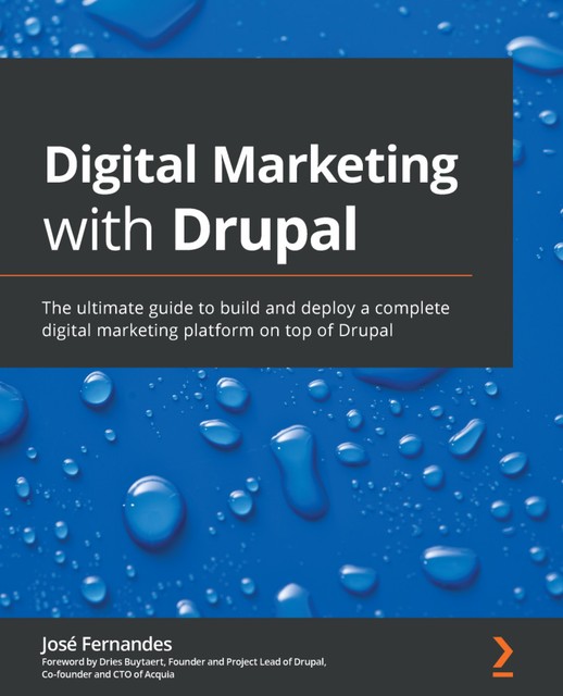 Digital Marketing with Drupal, José Fernandes