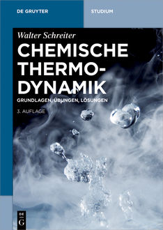 Chemische Thermodynamik, Walter Schreiter