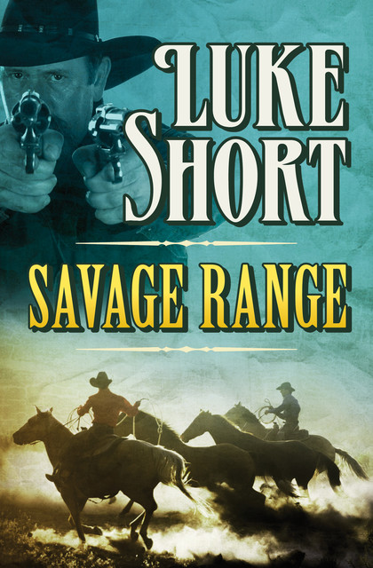 Savage Range, Luke Short