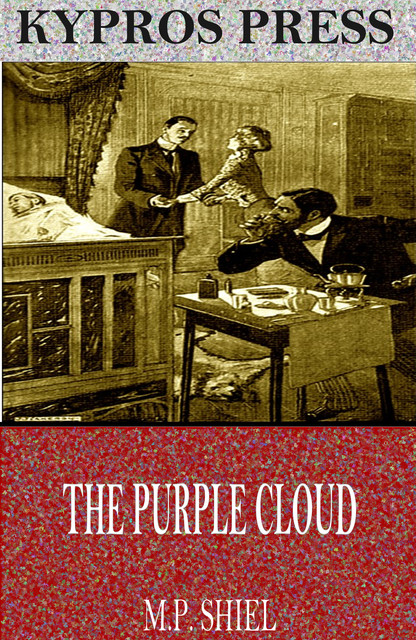 The Purple Cloud, M.P.Shiel