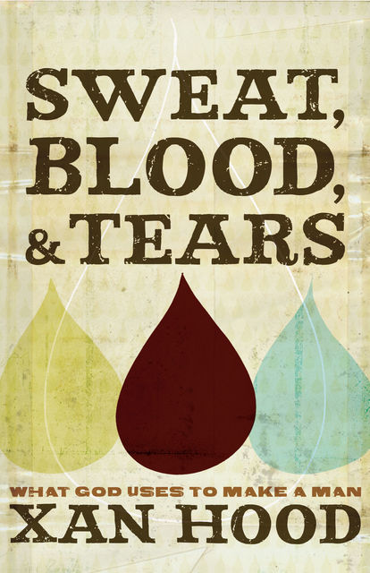 Sweat, Blood, and Tears, Xan Hood