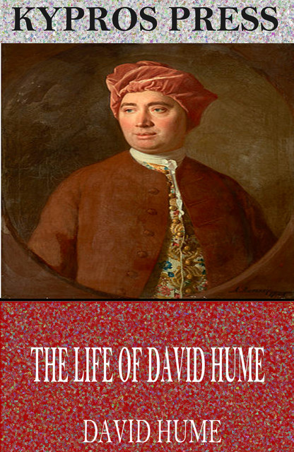 The Life of David Hume, David Hume