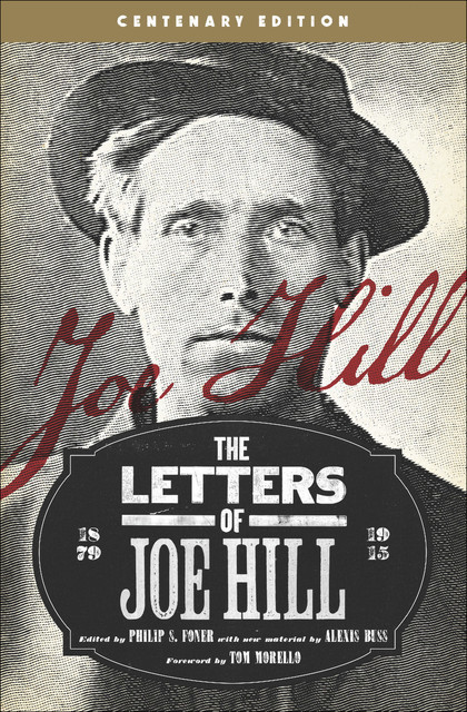The Letters of Joe Hill, Joe Hill