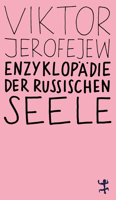 Enzyklopädie der russischen Seele, Viktor Jerofejew