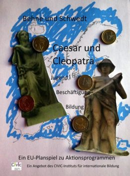 Caesar und Cleopatra, Georg Schwedt, Markus W. Behne