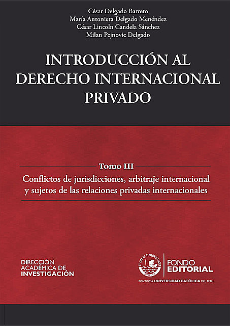Introducción al derecho internacional privado, César Delgado Barreto, César Lincoln Candela Sánchez, María Antonieta Delgado Menéndez, Milan Pejnovic