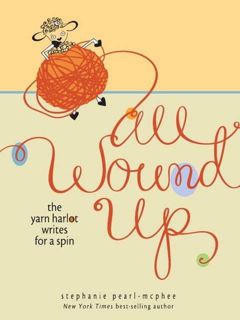 All Wound Up, Stephanie Pearl-McPhee