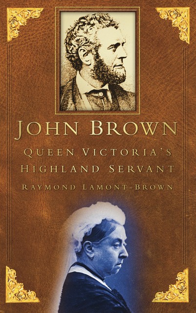 John Brown, Raymond Lamont Brown, Raymond Lamont-Brown