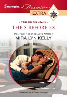 The S Before Ex, Mira Lyn Kelly