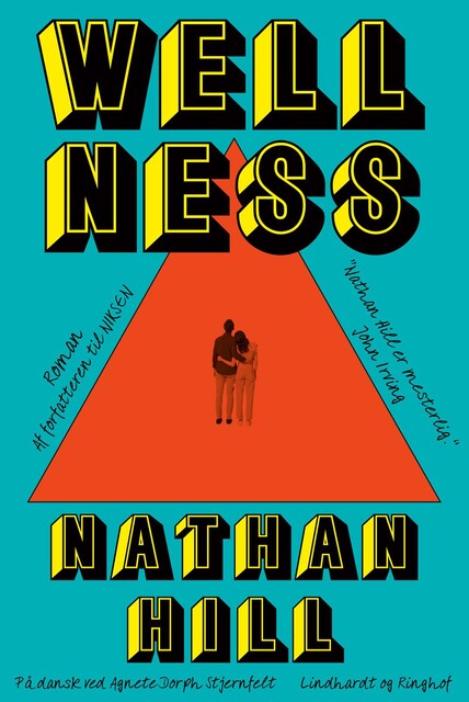 Wellness, Nathan Hill