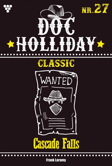Doc Holliday Classic 27 – Western, Frank Laramy
