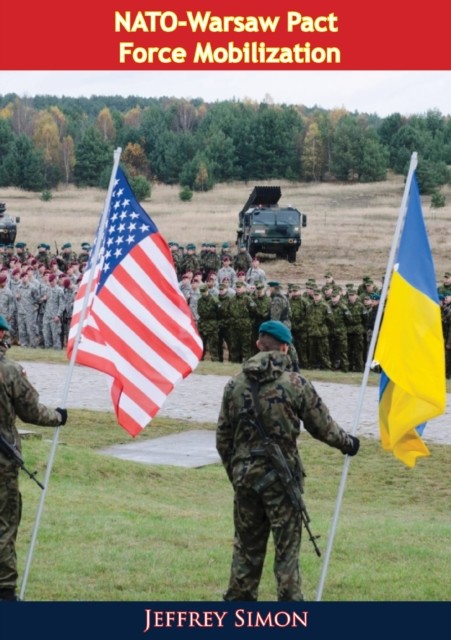 NATO-Warsaw Pact Force Mobilization, Jeffrey Simon