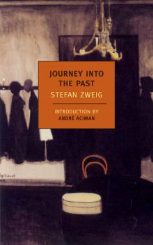 Journey Into the Past, Stefan Zweig