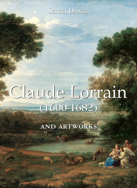 Claude Lorrain and artworks, Sergei Daniel